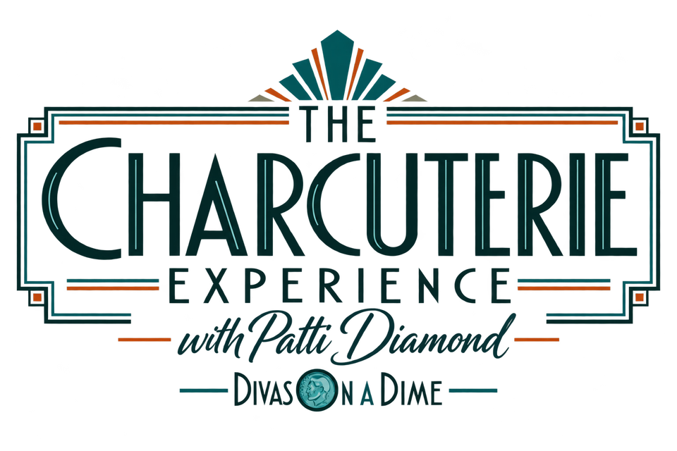 The Charcuterie Experience with Patti Diamond — Divas On A Dime