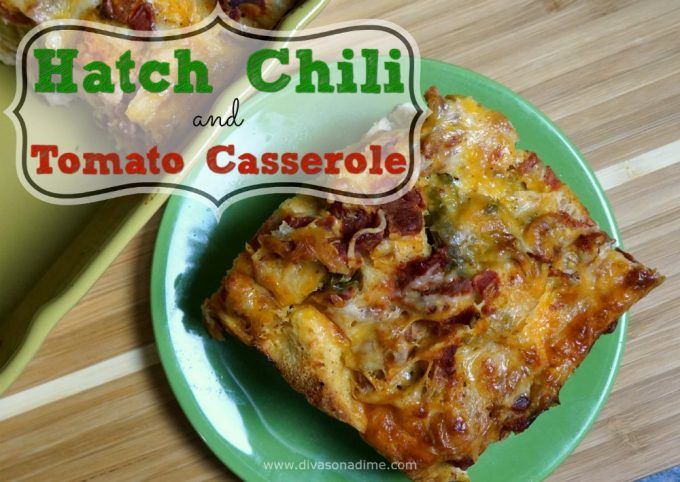 Hatch Chili and Tomato Casserole